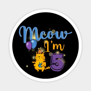 Rd kids meow i’m  bday cat party cute Magnet